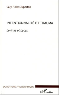 Intentionnalité et trauma