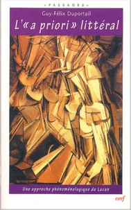 L'A Priori Litteral. Une Approche Phenomenologique De Lacan