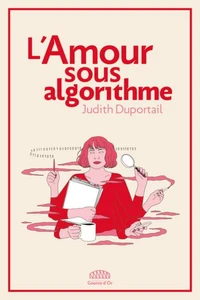 L'Amour sous algorithme