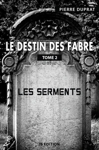 Le destin des Fabre - Tome 2