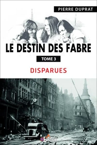 Le destin des Fabre - Tome 3