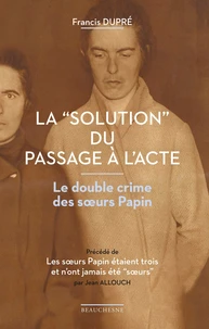 La "solution" du passage à l'acte