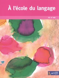 A l'école du langage PS et MS