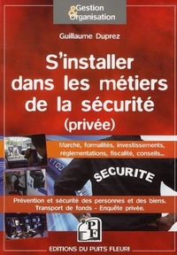 S'installer dans les métiers de la sécurité (privée)