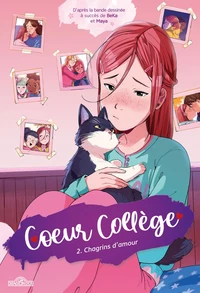 Coeur Collège - Tome 2 Chagrins d'amour
