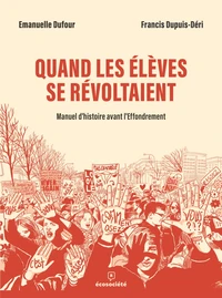 Quand les élèves se révoltaient