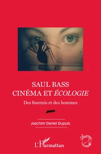 Saul Bass - Cinéma et écologie