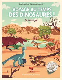 Voyage au temps des dinosaures !