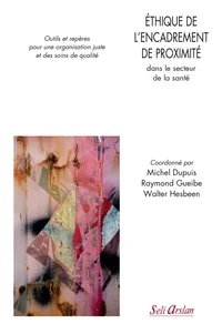 Ethique de l’encadrement de proximité dans le secteur de la santé