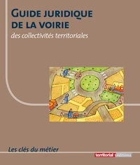 Guide juridique de la voirie des collectivités territoriales