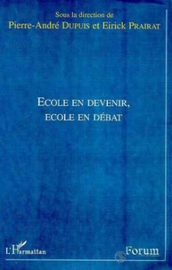 Ecole en devenir, école en débat