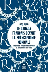 La canada francais devant la francophonie mondiale