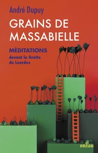 Grains de Massabielle