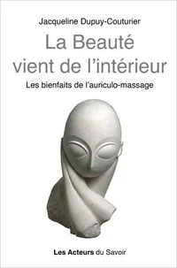 La beauté vient du dedans