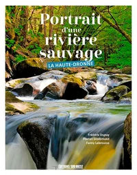Portrait d'une rivière sauvage