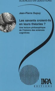 Les savants croient-ils en leurs théories ? Une lecture de l'histoire des sciences cognitives
