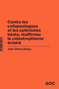 Simplismes de l'écologie catastrophiste