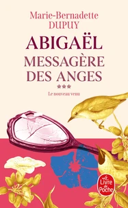 Abigaël, messagère des anges Tome 3