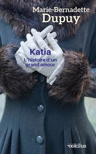 Katia, l'histoire d'un grand amour