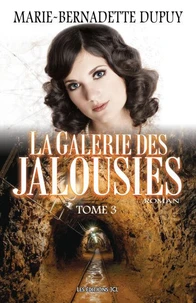 La galerie des jalousies Tome 3