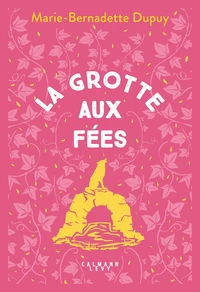 La grotte aux fées