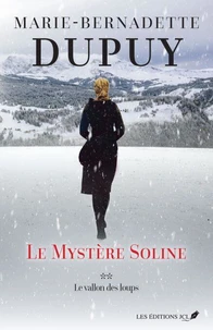 Le Mystère Soline Volume 2, Le Vallon des loups