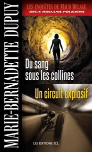 Du sang sous les collines ; Un circuit explosif