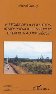Histoire de la pollution atmosphérique en Europe et en RDA au XXème siècle