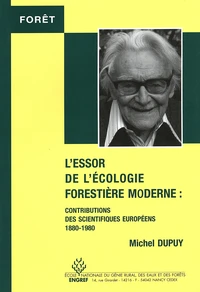 L'essor de l'écologie forestière moderne