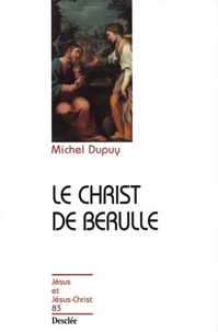Le Christ de Bérulle