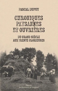 Chroniques paysannes et ouvrières