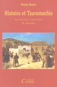 Histoire et Tauromachie