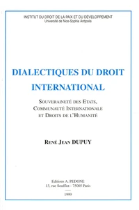 Dialectiques du Droit International