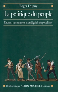 La Politique du peuple XVIII-XXe siècle