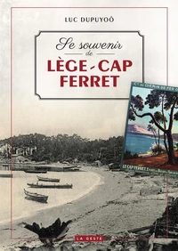 Se souvenir de lege cap ferret (geste) (coll. beau petit pays ) (bp)
