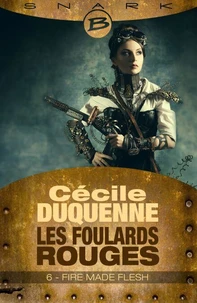 Fire Made Flesh - Les Foulards Rouges - Saison 1 - Épisode 6