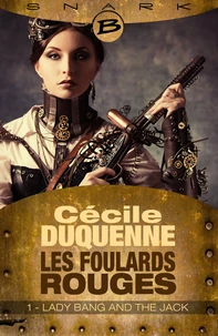 Lady Bang and The Jack - Les Foulards rouges - Saison 1 - Épisode 1