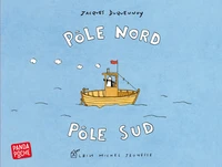 Pôle Nord Pôle Sud