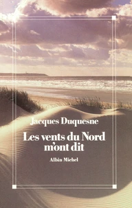 Les Vents du Nord m'ont dit