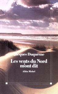 Les vents du Nord m'ont dit