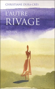 L'Autre Rivage