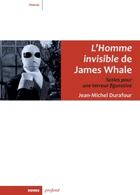 L'Homme invisible de James Whale