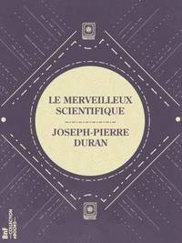 Le Merveilleux Scientifique