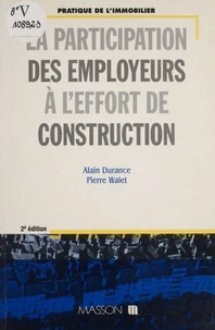 La participation des employeurs à l'effort de construction