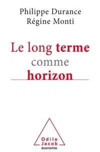 Le long terme comme horizon