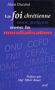 La foi chrétienne aux prises avec la mondialisation
