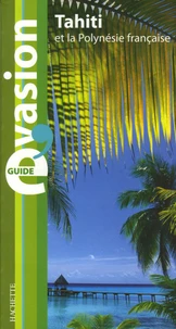 Tahiti et la Polynésie française