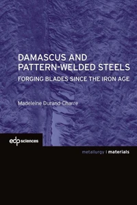 Damascus and patternwelded steels