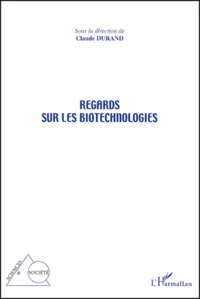 Regards sur les biotechnologies