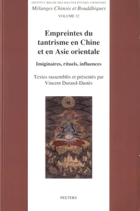 Empreintes du tantrisme en Chine et en Asie orientale
